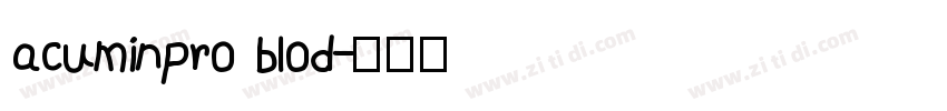 acuminpro blod字体转换